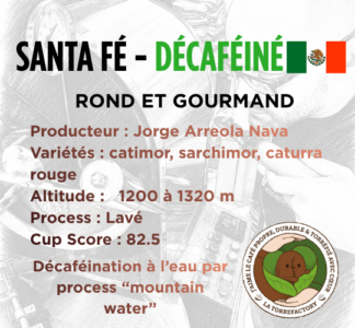 DÉCAFÉINÉ - MEXIQUE - SANTA FÉ